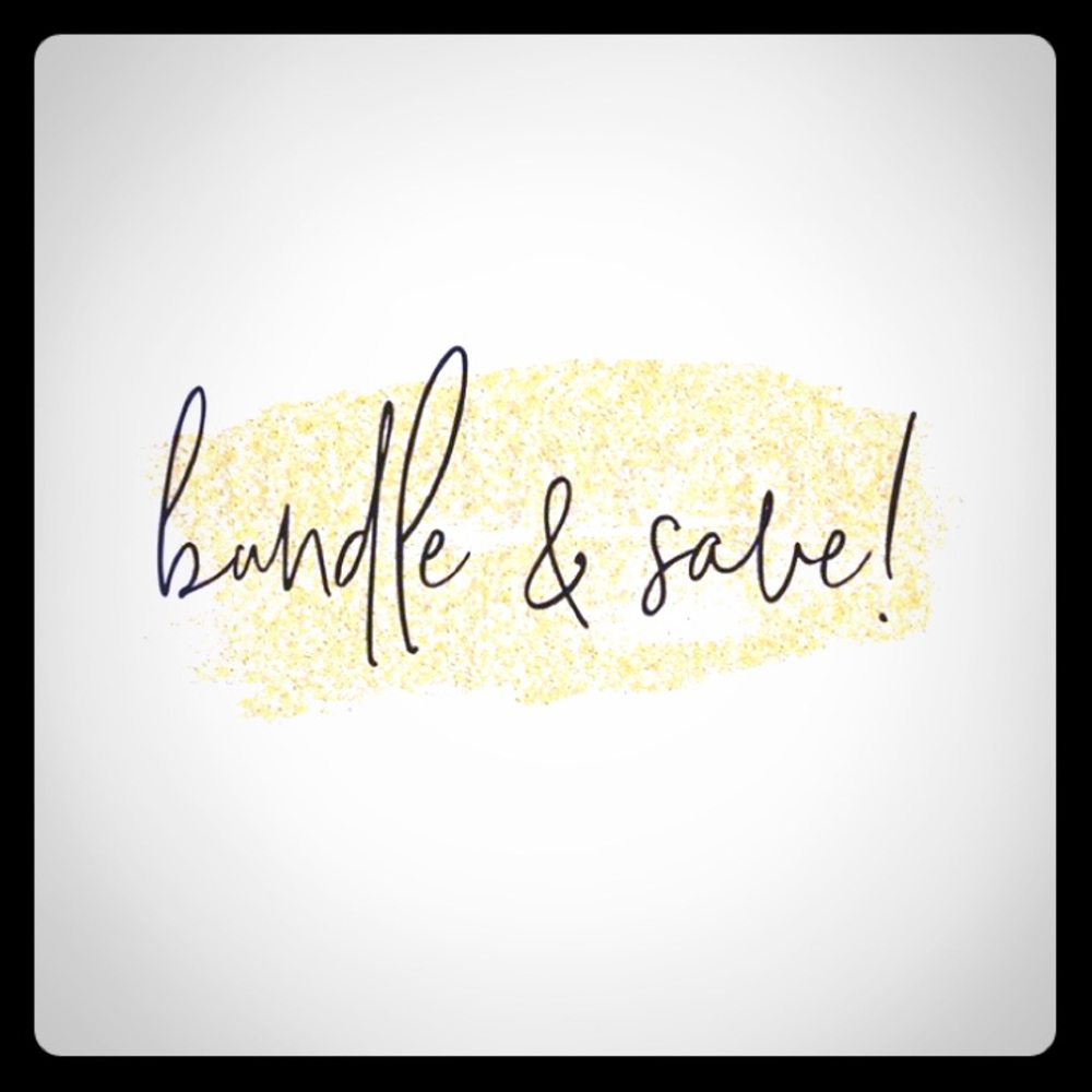 feel free to bundle & save $$